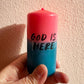 Blockkerze - God is here