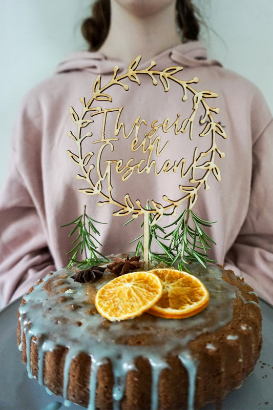 Cake Topper - Ihr seid ein Geschenk